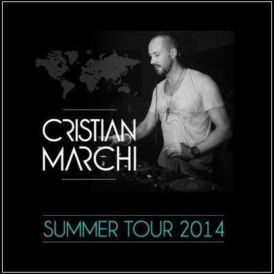 Cristian Marchi Summer Tour 2014.