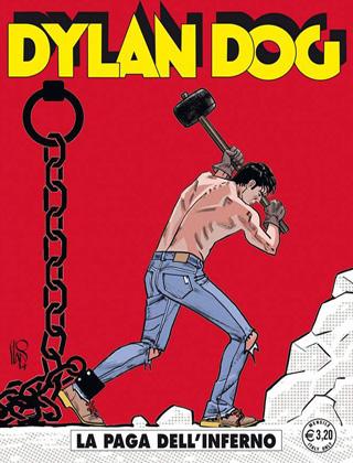 Dylan Dog #334   La paga dellinferno (Di Gregorio, Bigliardo)   Sergio Bonelli Editore Giovanni Di Gregorio Dylan Dog Daniele Bigliardo 