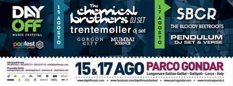 15/8 The Chemical Brothers, Trentemoller, Gorgon City, Mumbai Science @ Pop Fest / Day Off - Parco Gondar (Le)
