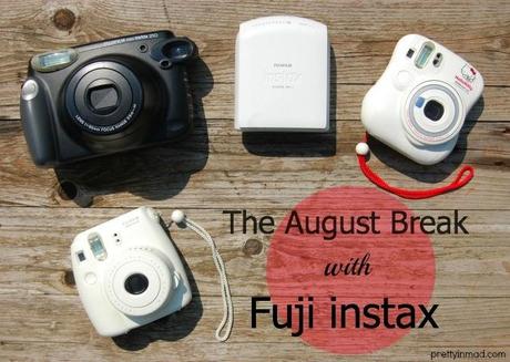 The August Break with Fuji Instax ( #instaxaugustbreak )