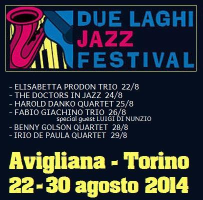 Due Laghi Jazz Festival 2014 dal 24 al 27 agosto ad Avigliana - Torino.