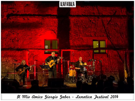 Il Mio Amico Giorgio Gaber - Lunatica Festival 2014 - Pontremoli -  #lunaticando