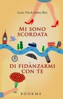 Recensione: Mi sono scordata di fidanzarmi con te