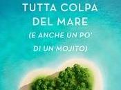 Recensione TUTTA COLPA MARE ANCHE MOJITO) CHIARA PARENTI #Youfeel