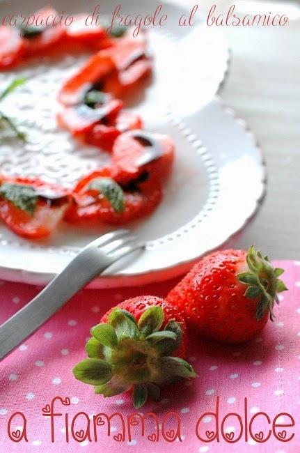 Carpaccio di fragole al balsamico