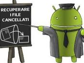 Come Recuperare Foto Video Cancellati Android