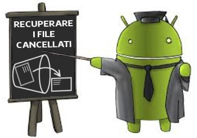 Recuperare_file_cancellati_Android