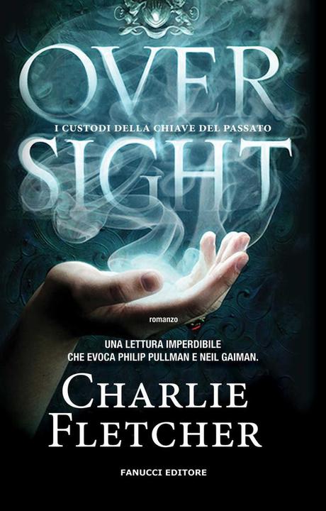 Oversight di Charlie Fletcher - Oversight Trilogy #1