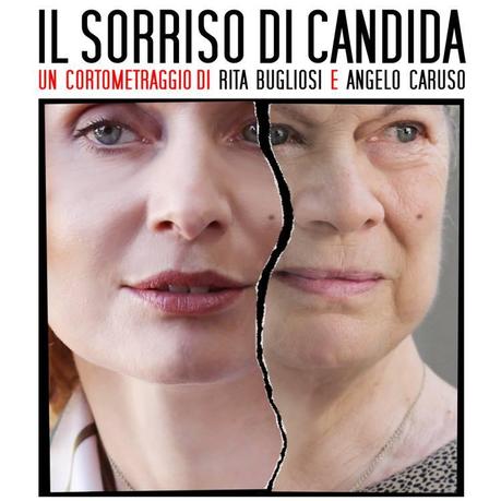 Il sorriso di Candida: cortometraggio che tratta il tema dell'Alzheimer