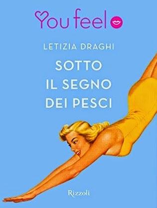 [Recensione] Sotto il segno dei pesci di Letizia Draghi