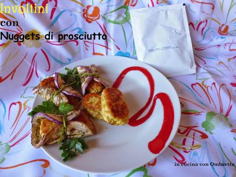 Nuggets di prosciutto in 3 ricette