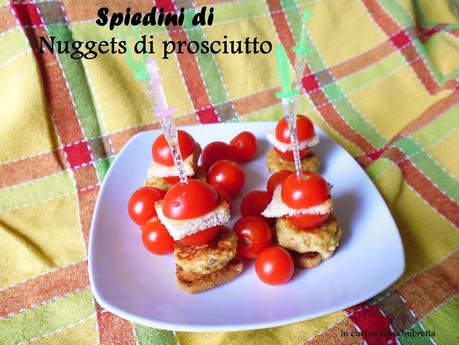 Nuggets di prosciutto in 3 ricette