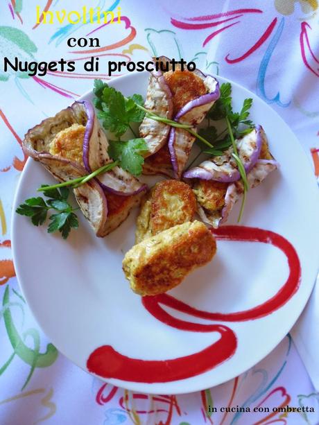 Nuggets di prosciutto in 3 ricette