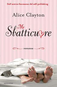 Review time: Mr Sbatticuore di Alice Clayton