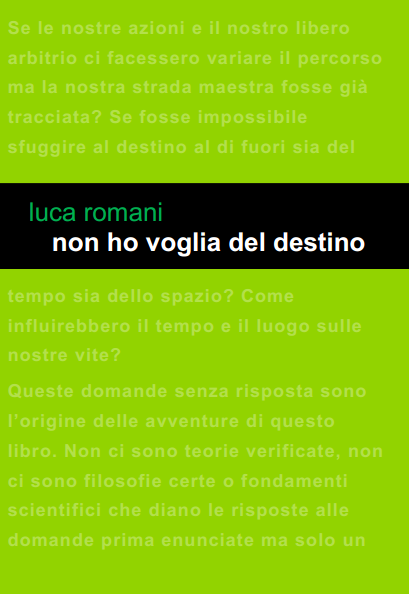 Segnaliamo #37: Non ho voglia del destino