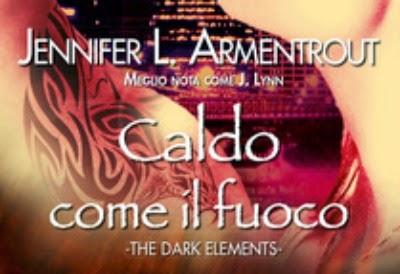 Anteprima: Caldo come il fuoco di Jennifer L. Armentrout