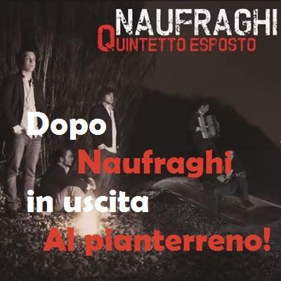 Quintetto Esposto, in uscita il nuovo album in studio intitolato  Al pianterreno  !