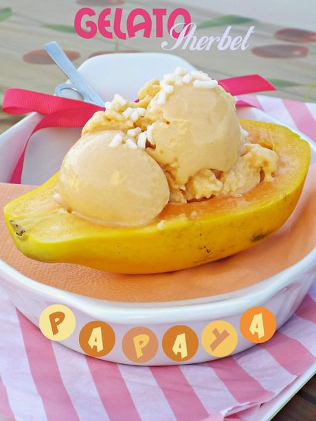 Gelato alla papaya o dovrei dire 