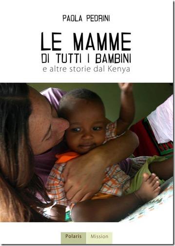 Le mamme di tutti i bambini – Intervista a Paola Pedrini