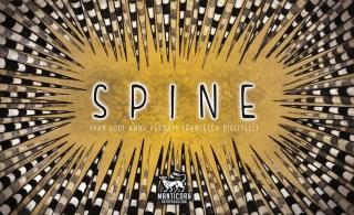 Spine (Ferrari, Lodi, Piscitelli)   Manticora Autoproduzioni Ivan Lodi Francesca Piscitelli Anna Ferrari 