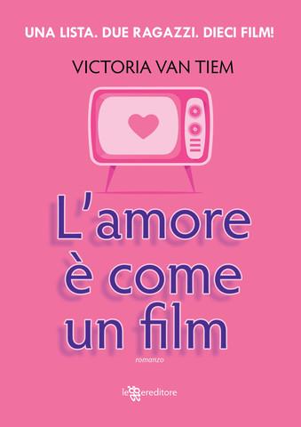 Recensione: L'amore è come un film