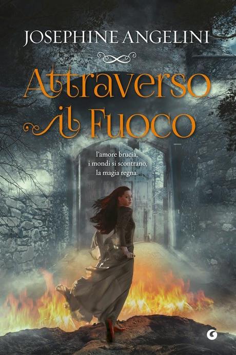 [Anteprime Giunti] Attraverso il fuoco - Ragione e Sentimento - Non c'è niente che non va, almeno credo