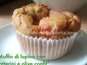 "Muffin lupino datterini olive confit"