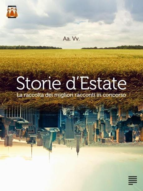 SEGNALAZIONE - Storie d'Estate di AA.VV.