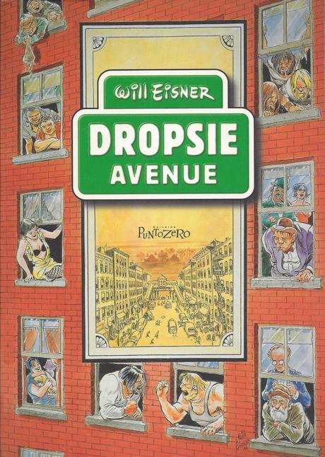 300: Will Eisner   Dropsie Avenue   Will Eisner 300 fumetti: gli anni 90 