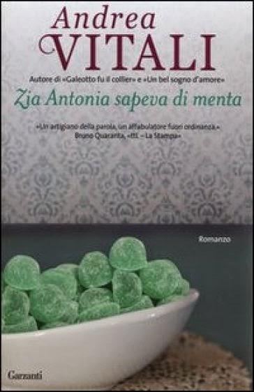 La zia Antonia sapeva di menta - Andrea Vitali