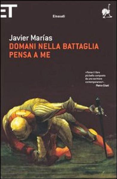 Domani nella battaglia pensa a me || Javier Marìas