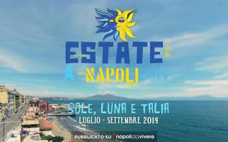 estate-a-napoli-programma-dal-11-al-17-agosto-2014