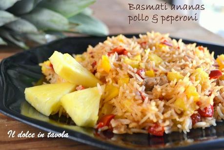 Riso basmati ananas pollo e peperoni