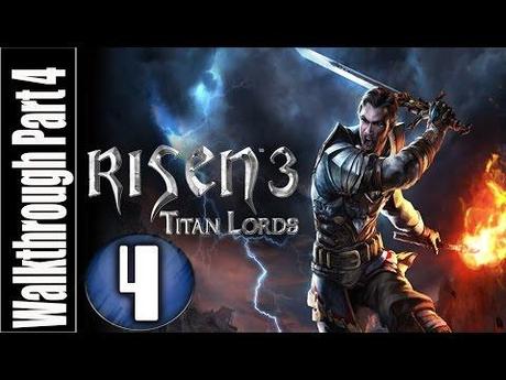 Risen 3: Titan Lords – Video Soluzione