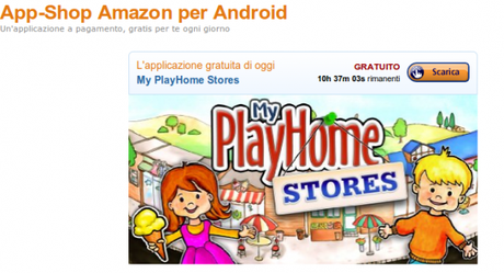 Amazon.it App Shop per Android i migliori giochi e applicazioni per Kindle Fire e dispositivi Android2 600x325 My PlayHome Stores gratis su Amazon App Shop applicazioni  App Shop amazon app shop 