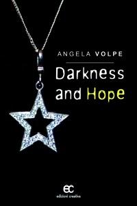 Darkness and Hope Angela Volpe