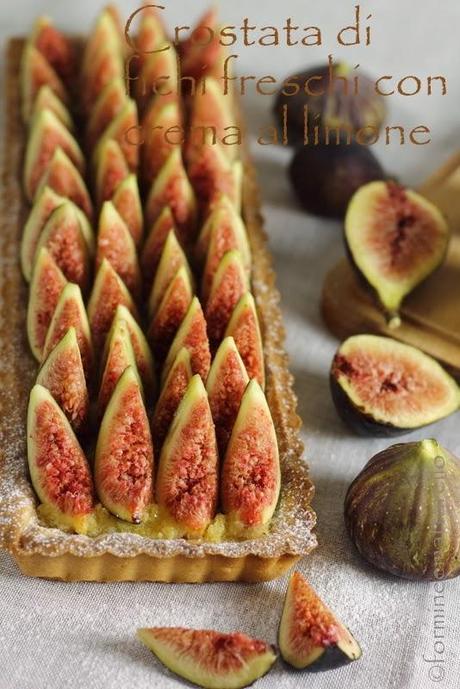 Crostata di fichi freschi con crema al limone