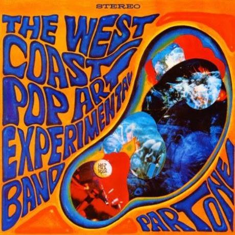 West Coast Pop Art Experimental Band - Part One