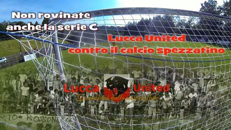 La voce di LUCCA UNITED contro il calcio ad ogni ora e contro ogni logica...