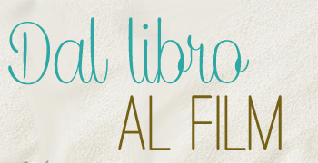 Dal libro al film #9: Dal libro al film #9: