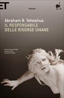 Il responsabile delle risorse umane - Abraham B. Yehoshua