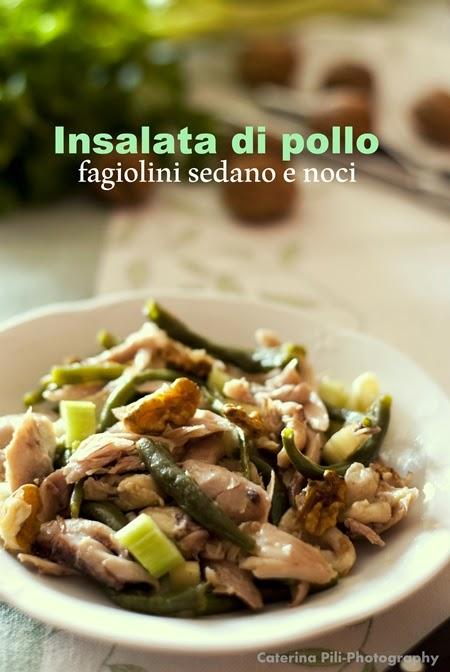 Insalata di pollo ,fagiolini,sedano e noci