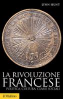 La rivoluzione francese - L. Hunt