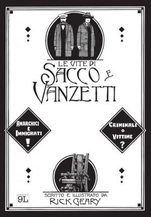 Le vite di Sacco e Vanzetti in un graphic novel di Rick Geary   Rick Geary Panini Comics 9L 