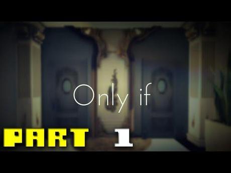 Only If – Recensione