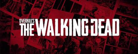 Overkill's The Walking Dead: Almir Listo rivela alcuni dettagli sul gioco