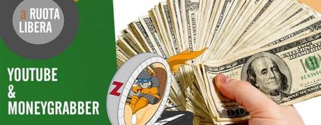 Youtube & Money Grabbers - A Ruota Libera