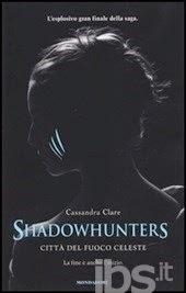 LA MIA OPINIONE SU...SHADOWHUTERS.CITTA' DEL FUOCO CELESTE DI CASSANDRA CLARE