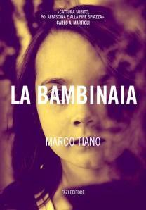 CONSIGLI DI LETTURA  - LA BAMBINAIA - Marco Tiano