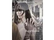 Prossima Uscita “Aspettami” Elisabeth Naughton